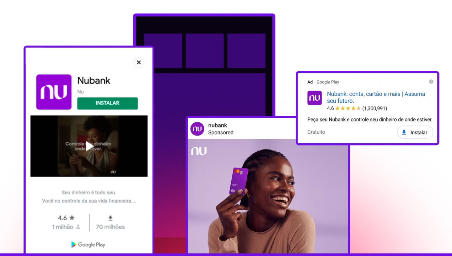 Three Nubank mobile ad creatives in Portuguese: a Google Play app install ad with video, an Instagram sponsored post showing a woman holding a Nubank card, and a Google Play search ad