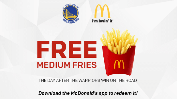 Brand campaign of McDonald and Golden State Warriors offering a free side of fries when the team wins on the road