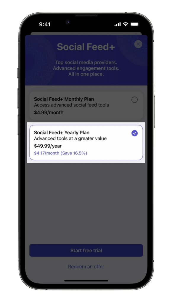 A smartphone screen displays the Social Feed+ subscription options, highlighting the yearly plan at $49.99 with a 16.5% savings.