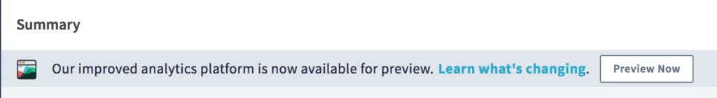Message announcing the preview of an improved analytics platform with options to learn more or preview now.