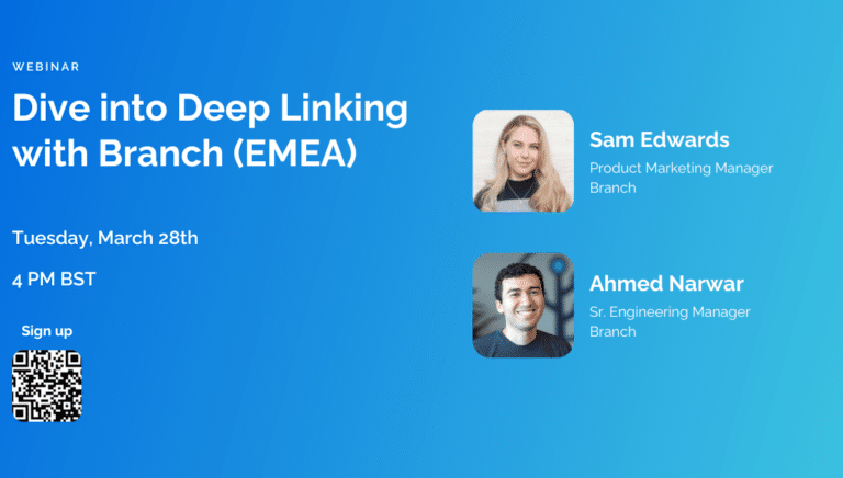 Dive into Deep Linking with Branch (EMEA)