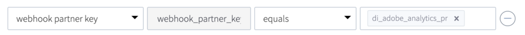 Screenshot of the value of webhook partner key equaling di_adobe_analytics_pr to ensure that the webhooks showing are the only ones getting sent to Adobe.