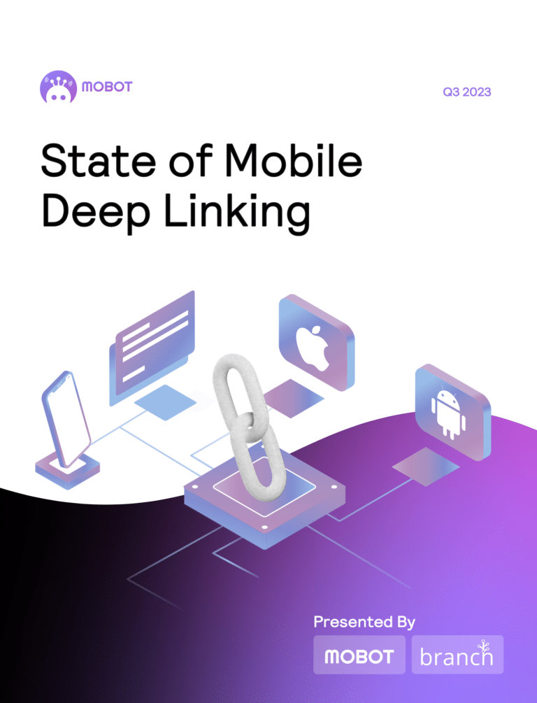 State of Mobile Deep Linking