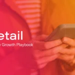 2026 Retail Mobile Growth Playbook