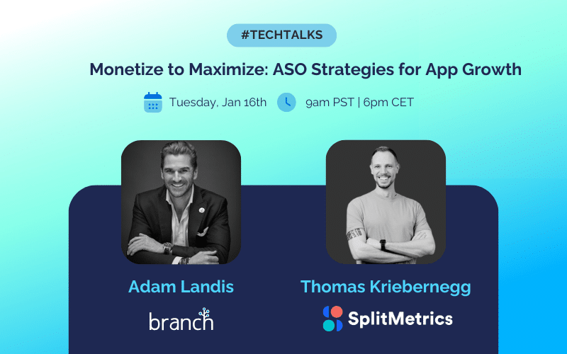 TechTalks #2 | Monetize to Maximize: ASO Strategies for App Growth