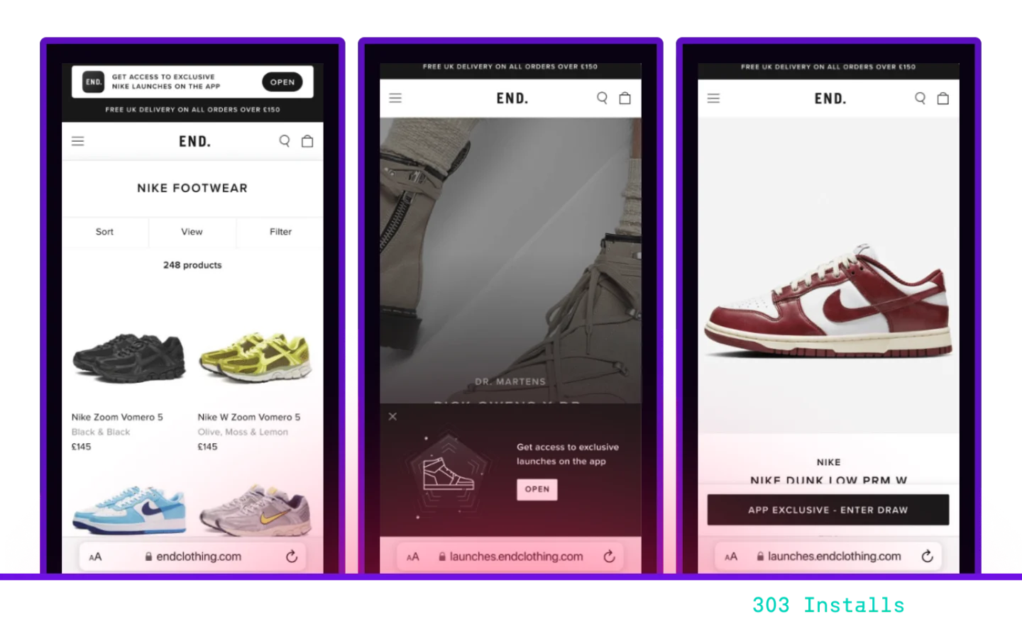 Three mobile browser screenshots of the END. website showing Nike footwear listings, a Dr. Martens product teaser, and a Nike Dunk Low product page with an "App Exclusive: Enter Draw" banner. A caption below reads "303 Installs."