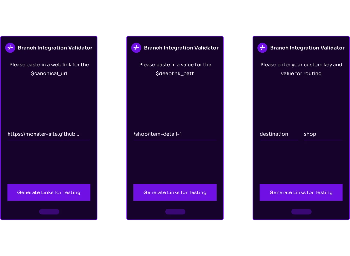 Same three Branch Integration Validator input screens as above, now with sample values filled in. Left: a GitHub URL in the $canonical_url field. Center: /shop/item-detail-1 in the $deeplink_path field. Right: "destination" as the key and "shop" as the value.
