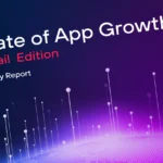 State of App Growth: Retail Edition