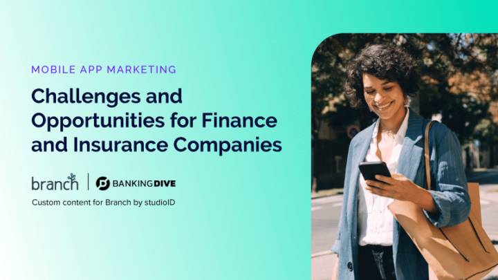 Promotional graphic titled “Challenges and Opportunities for Finance and Insurance Companies” featuring a woman smiling at her phone and branding from Branch and Banking Dive.